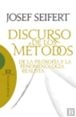 Bertrand.pt - Discurso De Los Métodos De La Filosofía Y La Fenomenología Realista