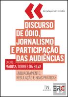 Discurso de Ódio, Jornalismo e Participação das Audiências