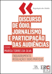 Discurso de Ódio, Jornalismo e Participação das Audiências