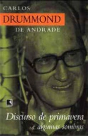 Discurso de Primavera e Algumas Sombras