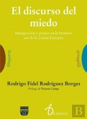 Discurso Del Miedo, El