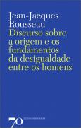 Discurso sobre a Origem e os Fundamentos da Desigualdade entre os Homens