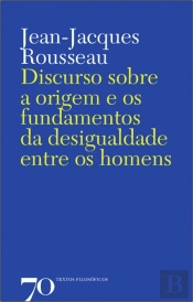 Discurso sobre a Origem e os Fundamentos da Desigualdade entre os Homens