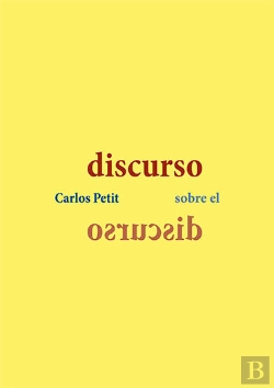 Bertrand.pt - Discurso Sobre El Discurso