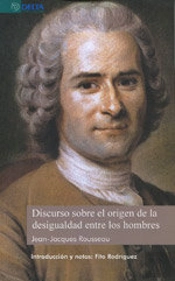 Discurso Sobre El Origen De La Desigualdad Entre Los Hombres J. J. Rousseau