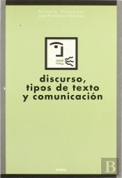 Discurso, Tipos De Texto Y Comunicación