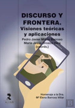 Bertrand.pt - Discurso Y Frontera. Visiones Teóricas Y Aplicaciones.