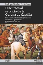 Discursos Al Servicio De La Corona De Castilla