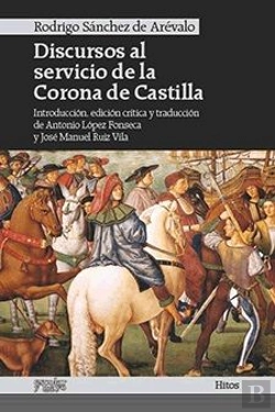 Bertrand.pt - Discursos Al Servicio De La Corona De Castilla