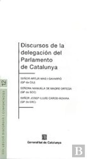 Discursos De La Delegacion Del Parlamento De Catalunya