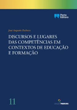 Bertrand.pt - Discursos e Lugares das Competências em Contextos de Educação e Formação