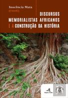 Discursos Memorialistas Africanos e a Construção da História