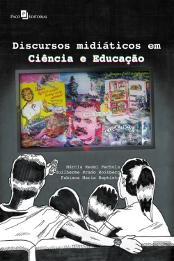 Bertrand.pt - Discursos Midiáticos Em Ciência E Educação
