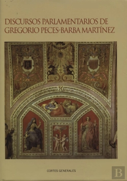 Bertrand.pt - Discursos Parlamentarios De Gregorio Peces-Barba Martínez