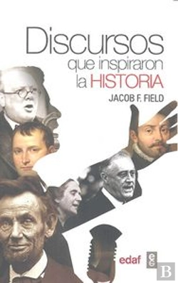 Bertrand.pt - Discursos Que Inspiraron La Historia