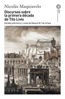 Discursos Sobre La Primera Decada De Tito Livio