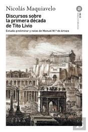 Discursos Sobre La Primera Decada De Tito Livio