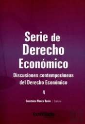 Discusiones Contemporáneas Del Derecho Económico.