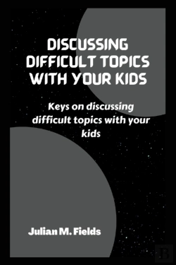 Bertrand.pt - Discussing Difficult Topics With Your Kids