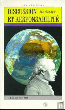 Bertrand.pt - Discussion Et Responsabilite Tome 1 : L'Ethique Apres Kant
