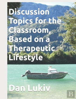 Bertrand.pt - Discussion Topics For The Classroom, Based On A Therapeutic Lifestyle