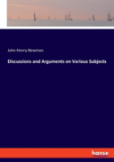 Discussions And Arguments On Various Subjects