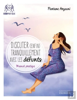 Bertrand.pt - Discuter (Enfin) Tranquillement Avec Les Défunts