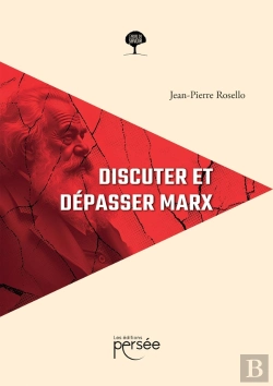 Bertrand.pt - Discuter Et Dépasser Marx