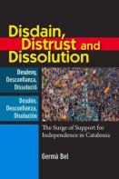 Disdain, Distrust & Dissolution