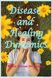 Disease And Healing Dynamics