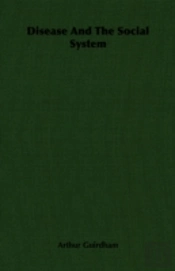 Disease And The Social System