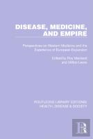 Disease, Medicine And Empire