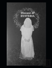 Disease Of Hysteria