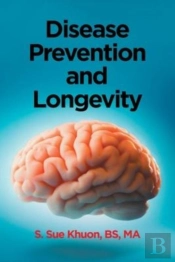 Disease Prevention And Longevity