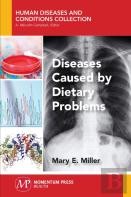 Diseases Caused By Dietary Problems