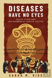 Diseases Have No Eyes