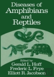 Diseases Of Amphibians And Reptiles