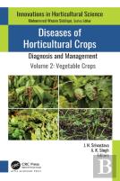 Diseases Of Horticultural Crops: Diagnosis And Management