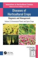 Diseases Of Horticultural Crops: Diagnosis And Management