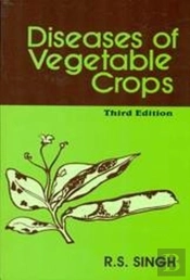 Diseases Of Vegetable Crops