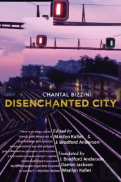 Disenchanted City La Ville Desenchantee