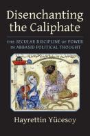 Disenchanting The Caliphate