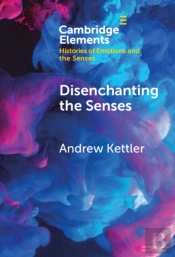 Disenchanting The Senses