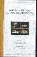 Diseño Asistido. Campos De Aplicación