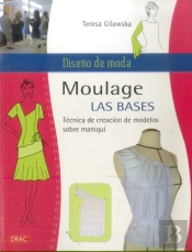 Diseño De Moda. Moulage Las Bases