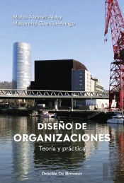 Diseño De Organizaciones. Teoría Y Práctica