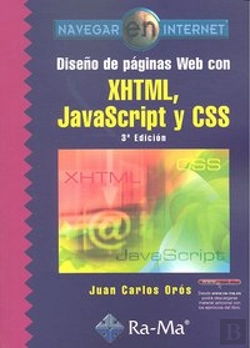 Bertrand.pt - Diseño De Páginas Web Con Xhtml, Javascript Y Css. 3ª Edición