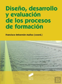 Bertrand.pt - Diseño, Desarrollo Y Evaluación De Los Procesos De Formación