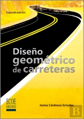 Diseño Geométrico De Carreteras - 2da Edición
