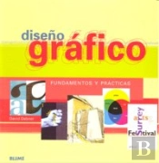 Diseño Grafico, Fundamentos Y Practicas 